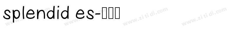 splendid es字体转换